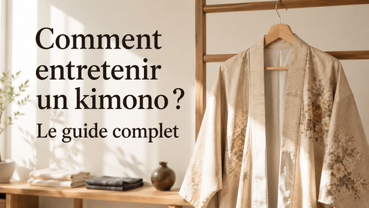 Comment entretenir un kimono ? Le guide complet - Kimono Zen
